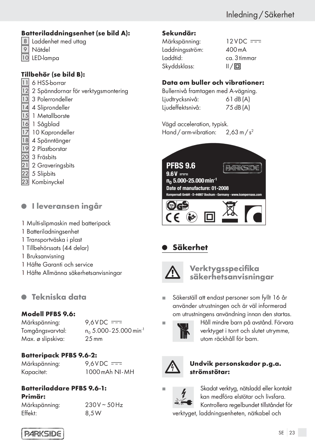 Kompernass PFBS 9, PFBS 6 V Inledning / Säkerhet, Leveransen ingår, Verktygsspecifika, Säkerhetsanvisningar, Tekniska data 